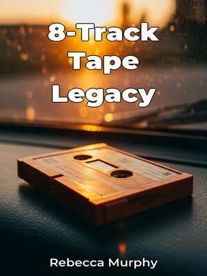 cover image of 8-Track Tape Legacy